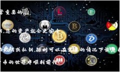 为了重新导入资产到tpWallet，您可以按照以下步骤