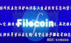导出密钥的过程因钱包类型和版本而异。以下是